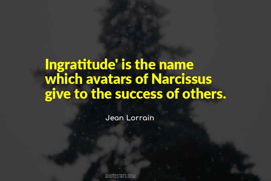 Ingratitude's Quotes #976552