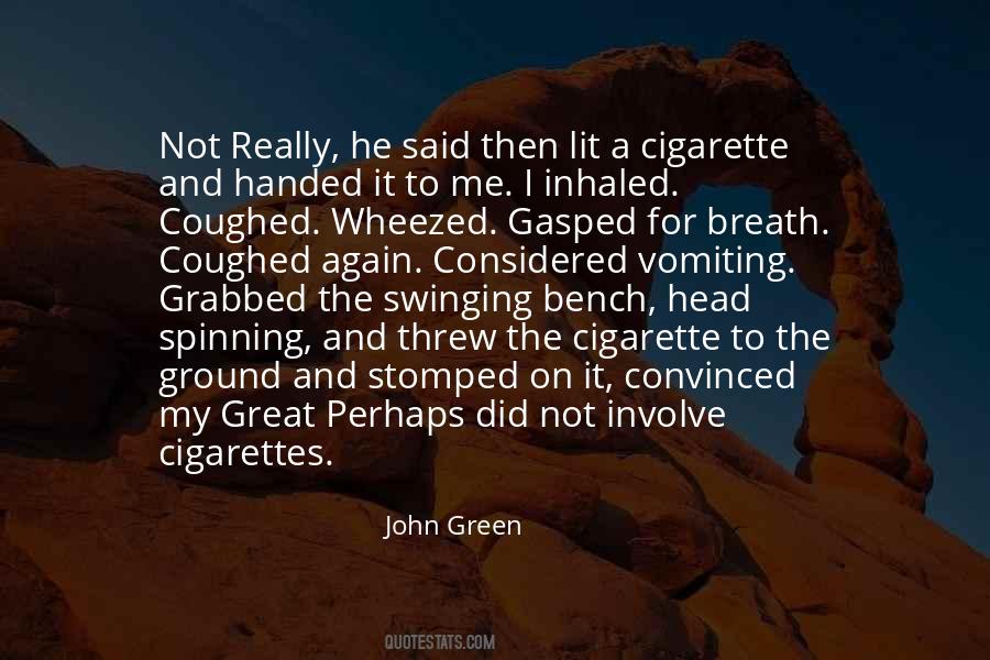 Inhaled Quotes #820175