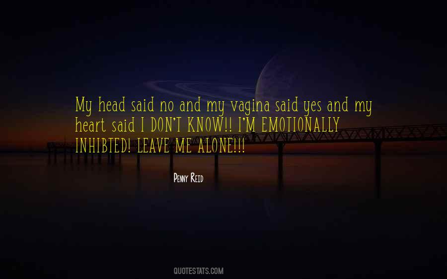 Inhibted Quotes #467027