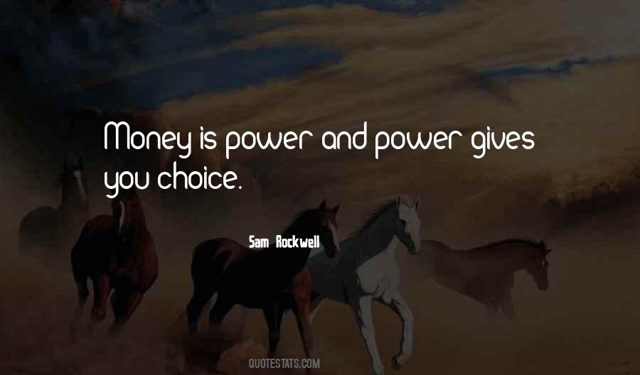 Quotes About Money Is Power #992756