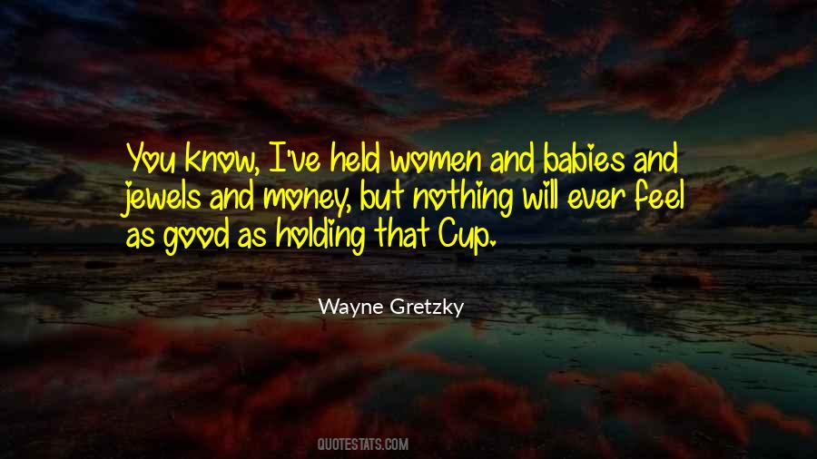 Quotes About Holding A Baby #1194475