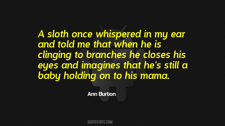 Quotes About Holding A Baby #323183