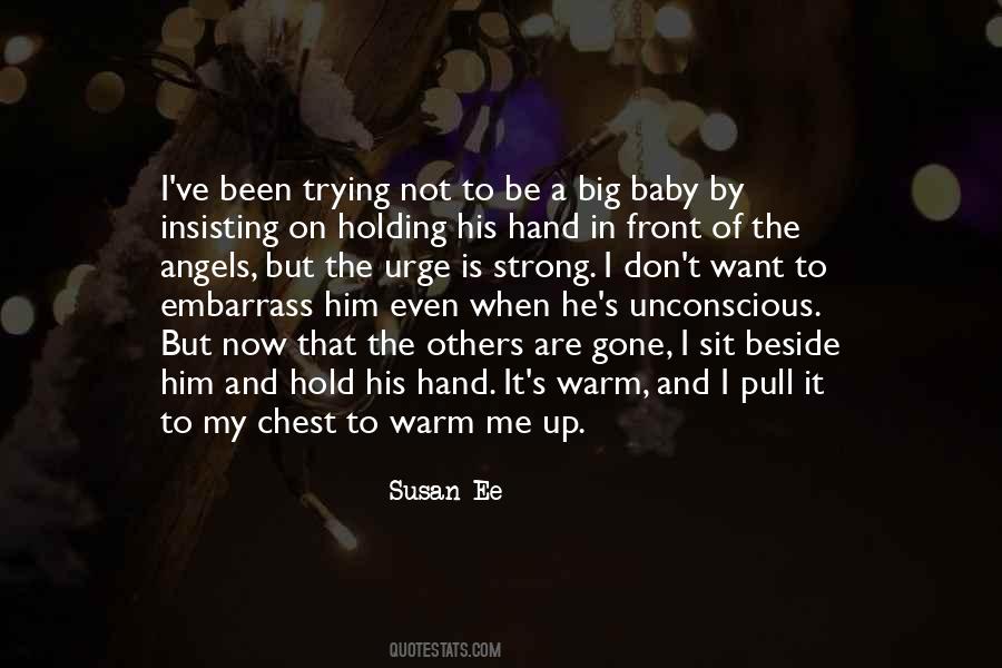 Quotes About Holding A Baby #414600