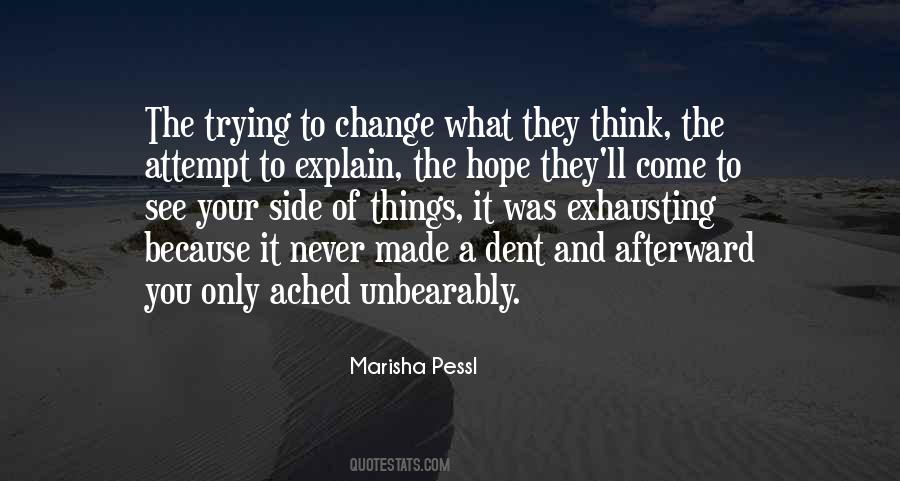 Quotes About Trying To Change Things #129911