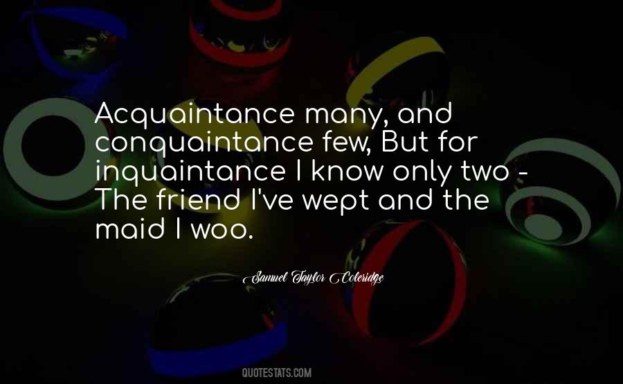 Inquaintance Quotes #1061586