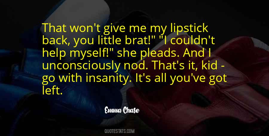 Insanity's Quotes #292320