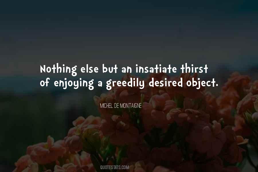 Insatiate Quotes #1124313