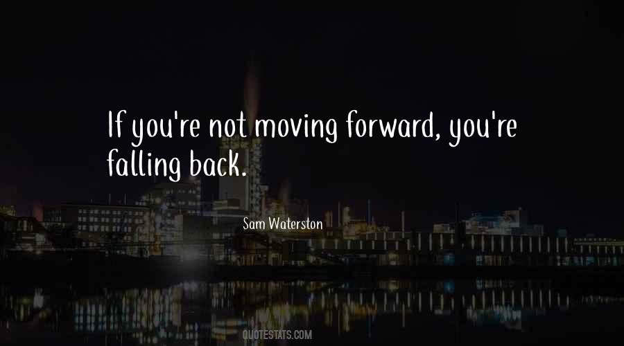 Quotes About Not Moving #1637620
