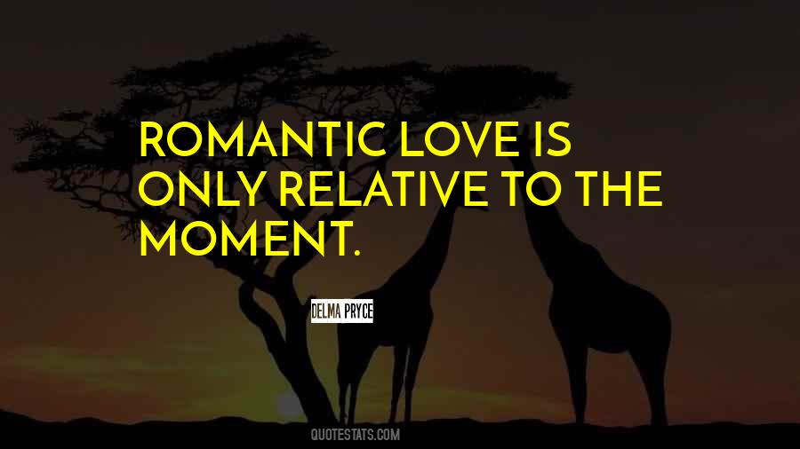 Quotes About Romantic Love #92699