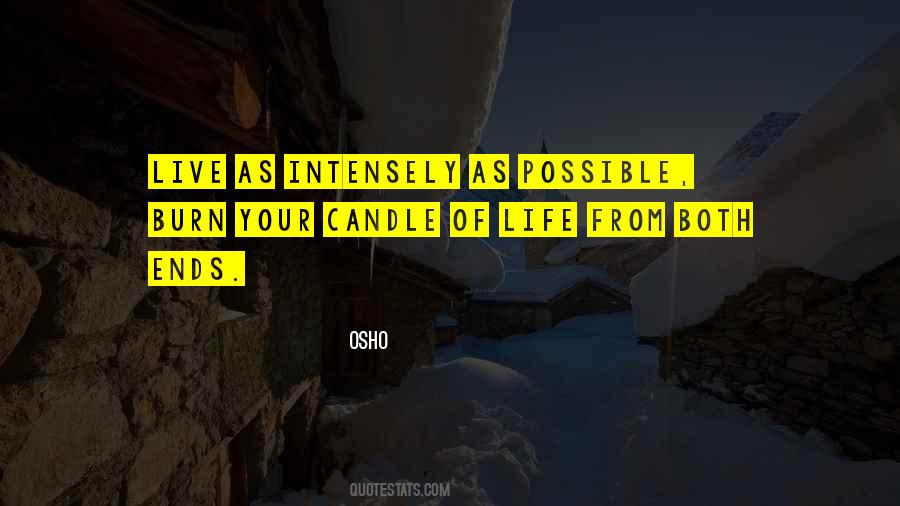 Quotes About Living Intensely #830723