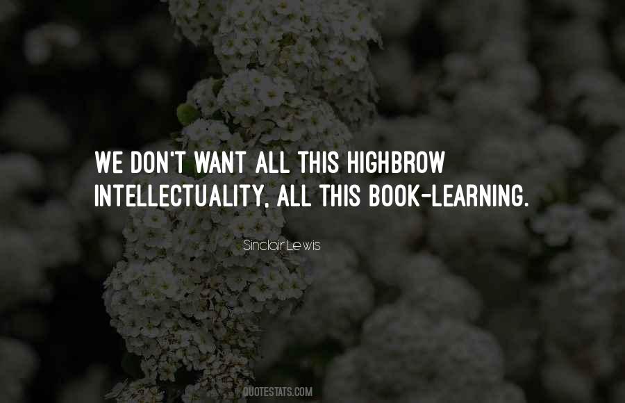 Intellectuality Quotes #1519178