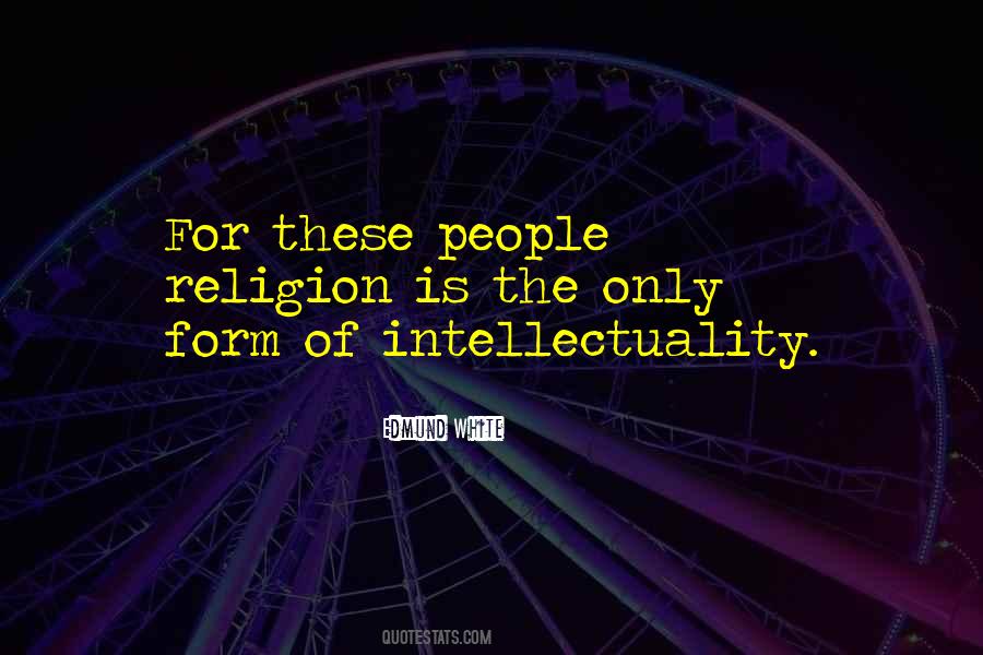 Intellectuality Quotes #179775