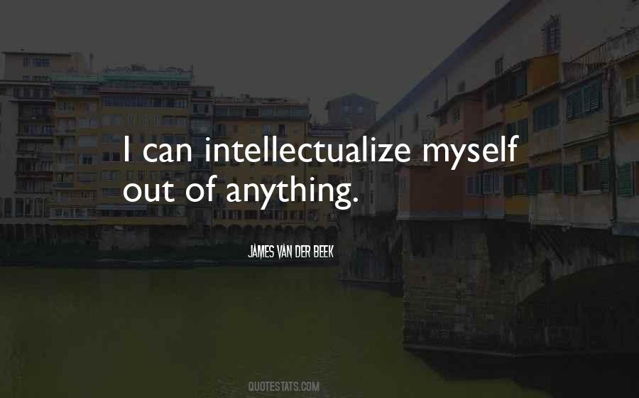 Intellectualize Quotes #1378980