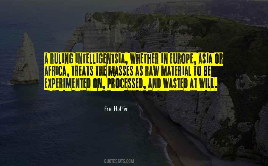 Intelligentsia's Quotes #728689 Intelligentsia's Quotes #728689