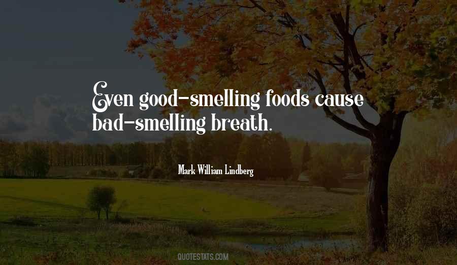 Quotes About Smelling Good #848362