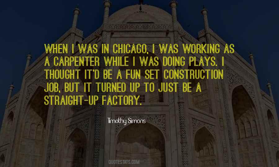 Quotes About A Carpenter #1600279