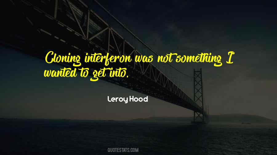 Interferon Quotes #720224