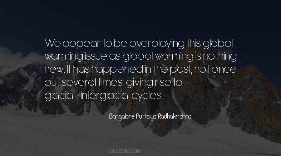 Interglacial Quotes #597002