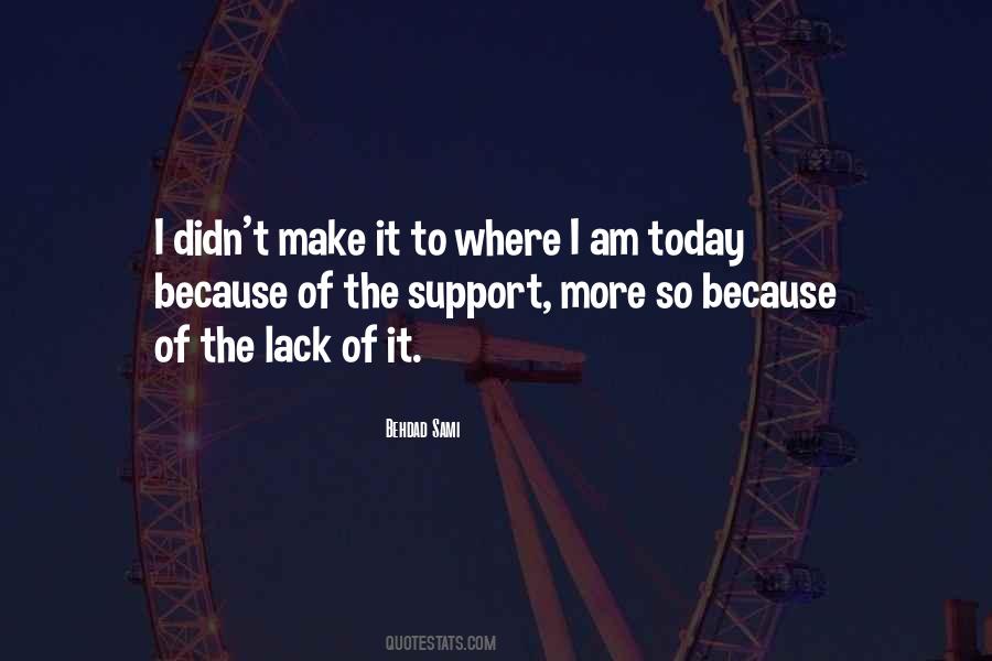Quotes About Lack Of Support #1205828
