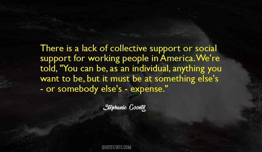 Quotes About Lack Of Support #1556719