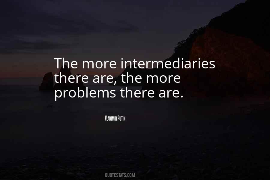 Intermediaries Quotes #476493