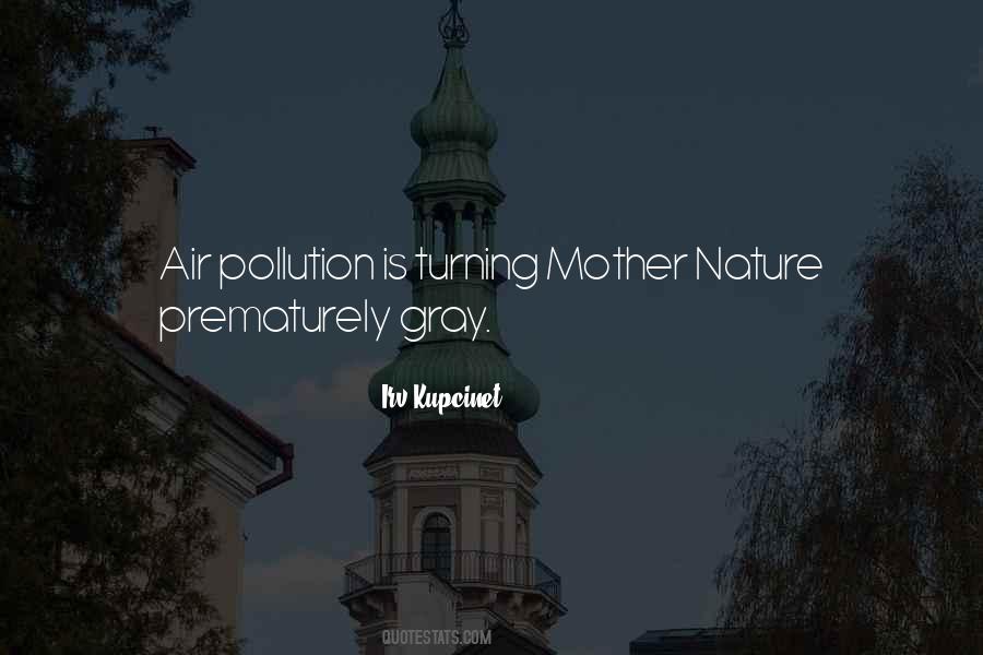 Quotes About Environment Pollution #1306000