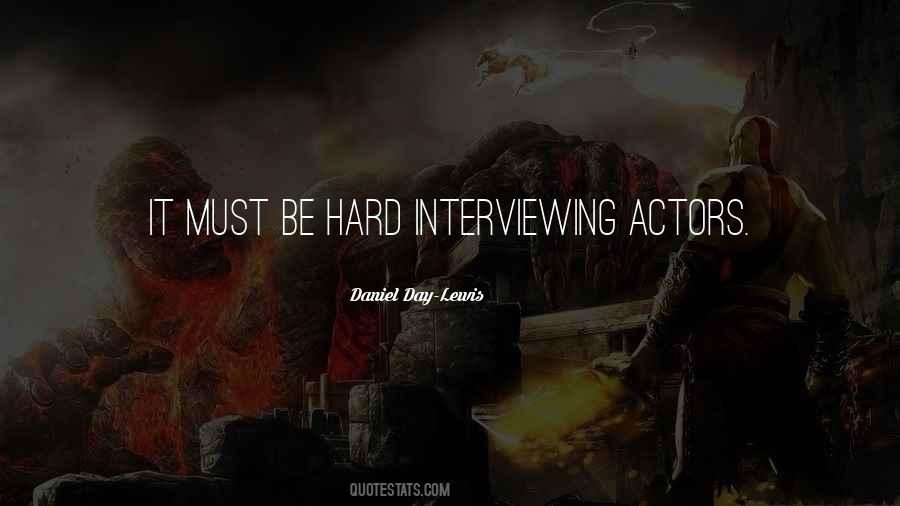 Interviewing Quotes #250164