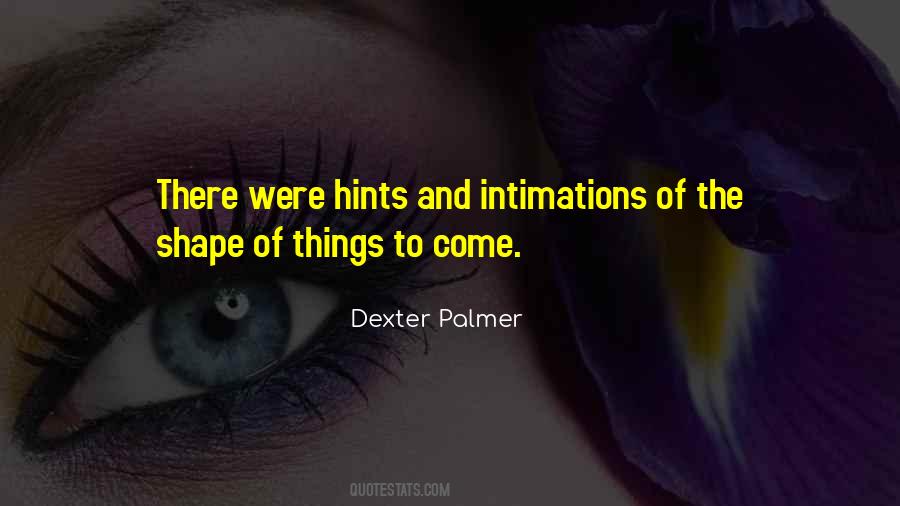 Intimations Quotes #235550