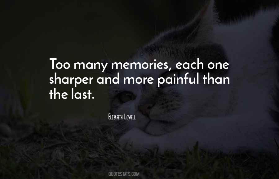 Quotes About Painful Memories #525382