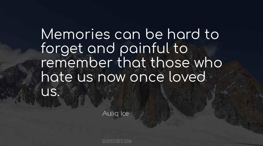 Quotes About Painful Memories #751576