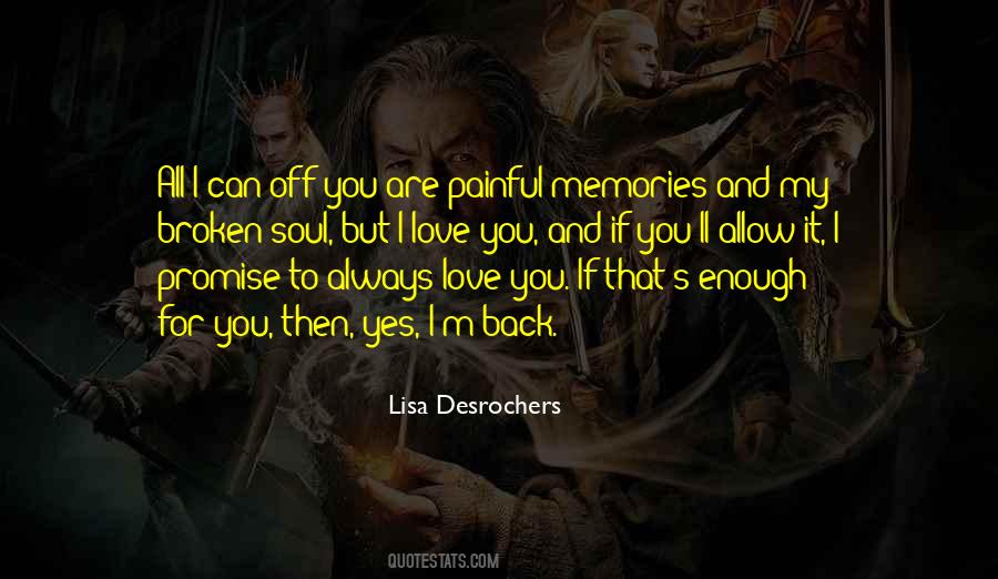 Quotes About Painful Memories #795889