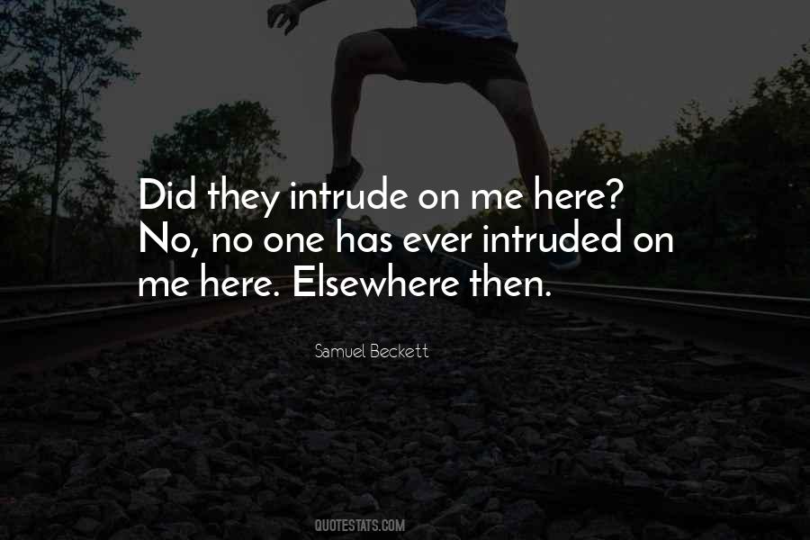 Intruded Quotes #1003195