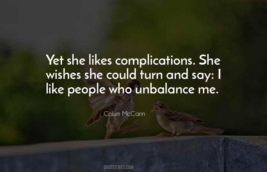 Quotes About Complications #488442