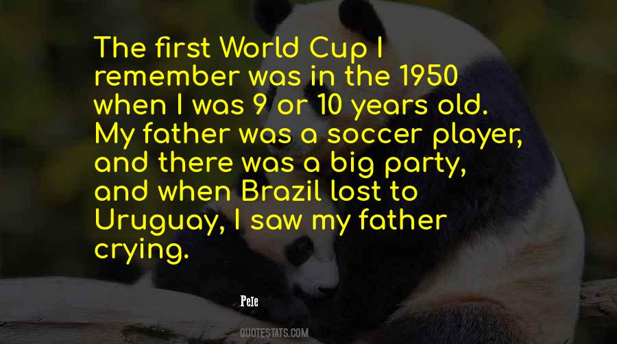 Quotes About Soccer World Cup #191703
