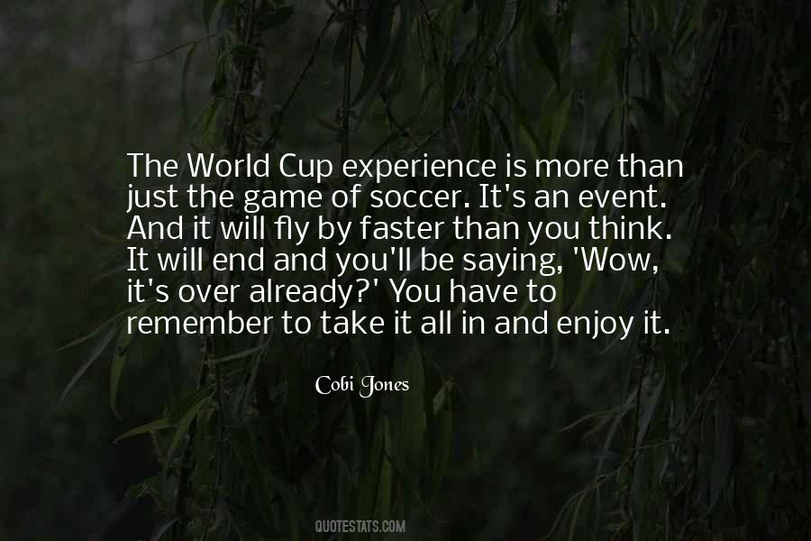 Quotes About Soccer World Cup #29290