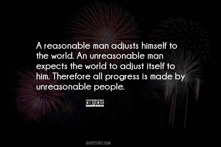 Quotes About Unreasonable Man #750947