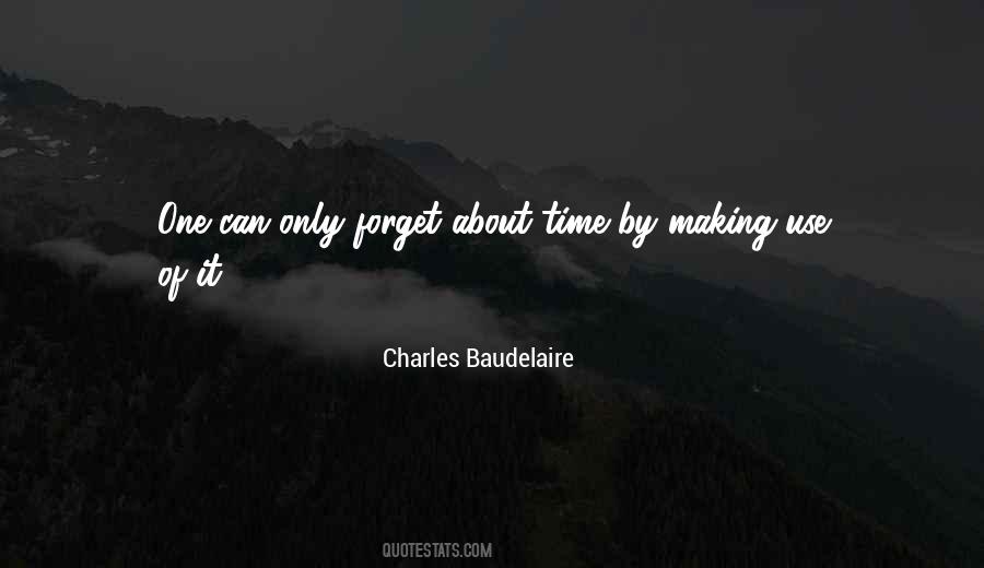 Quotes About Making Use Of Time #1510566