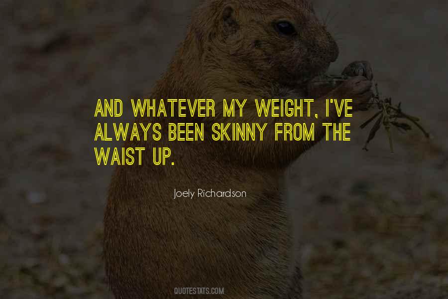 Quotes About Waist #1366309