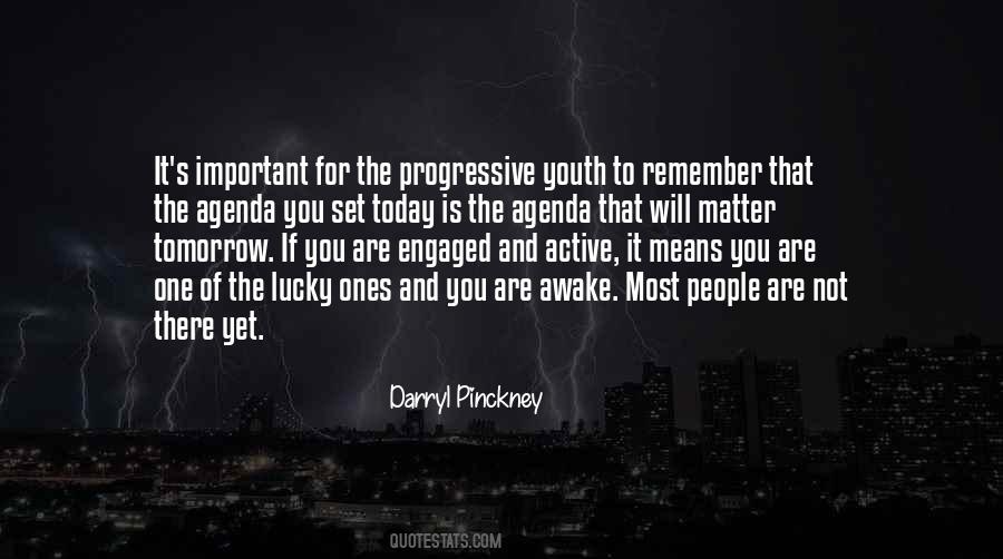 Quotes About The Youth Of Tomorrow #527992