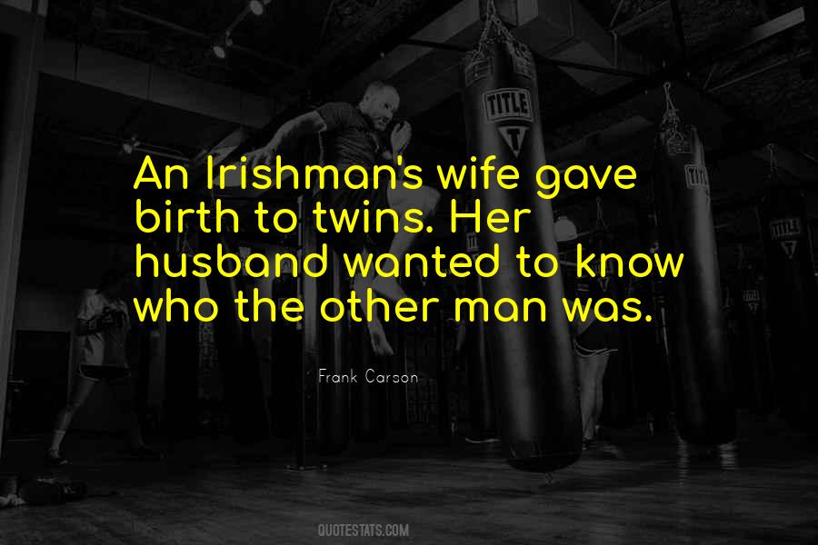 Irishman's Quotes #379631