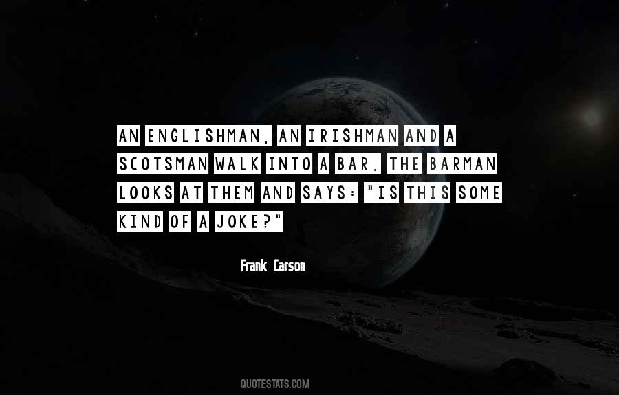 Irishman's Quotes #747112