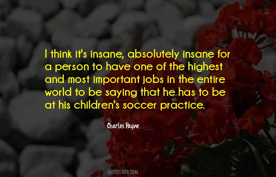 Quotes About Soccer Practice #213111 Quotes About Soccer Practice #213111