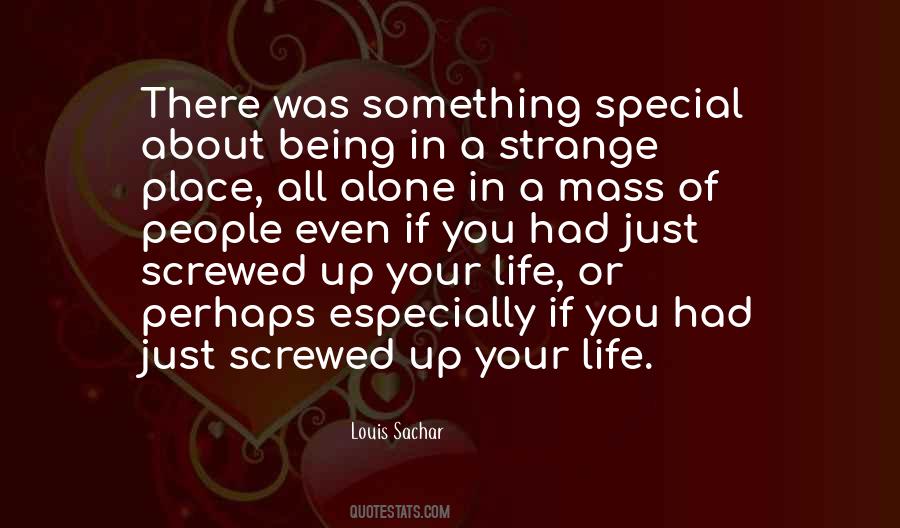 Quotes About Your Special Place #1602801