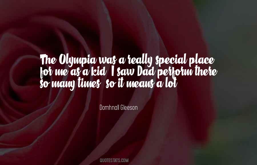 Quotes About Your Special Place #44953