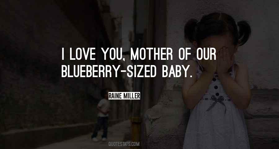 Quotes About Mother Love #57688