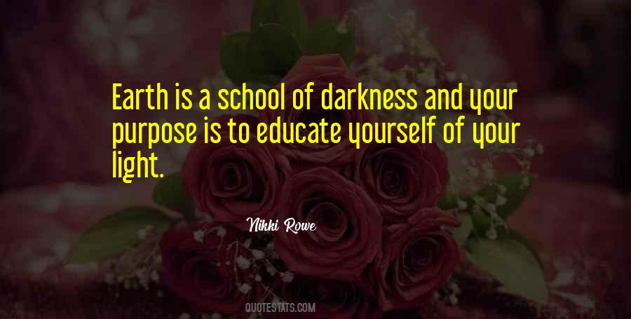 Quotes About The Purpose Of School #1525155