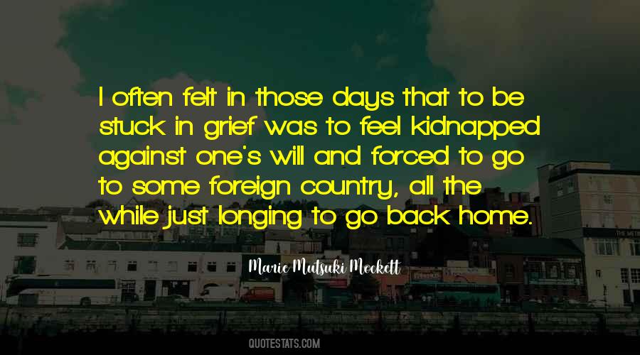 Quotes About Go Back Home #1245244