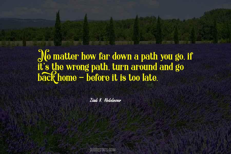 Quotes About Go Back Home #1728262