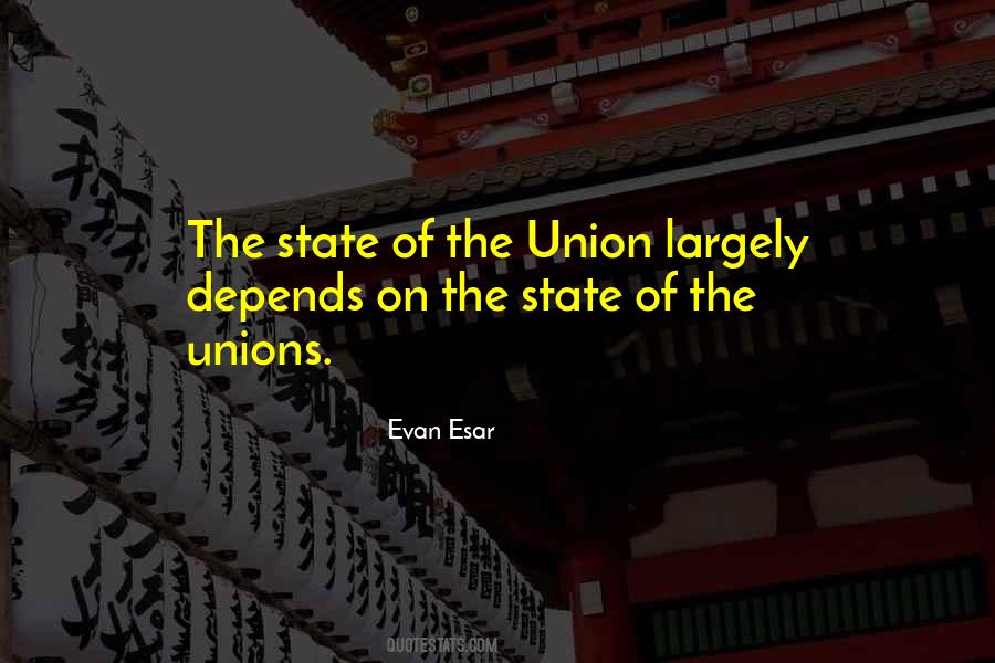 Quotes About State Of The Union #756351