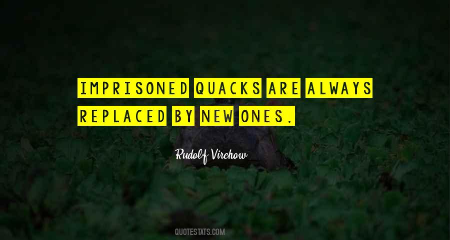 Quotes About Quacks #1547043